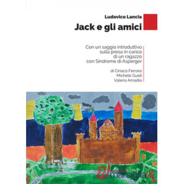 JACK E GLI AMICI