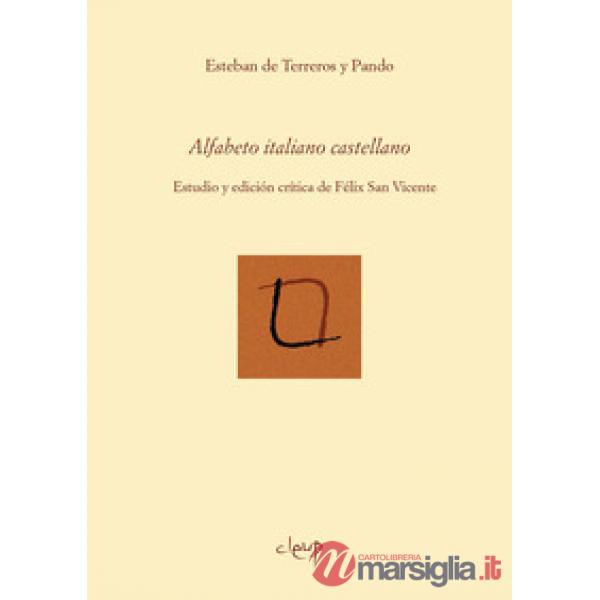 Alfabeto italiano castellano. Estudio y edición crítica de Félix San Vicente
