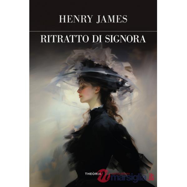 Ritratto di signora. Ediz. integrale