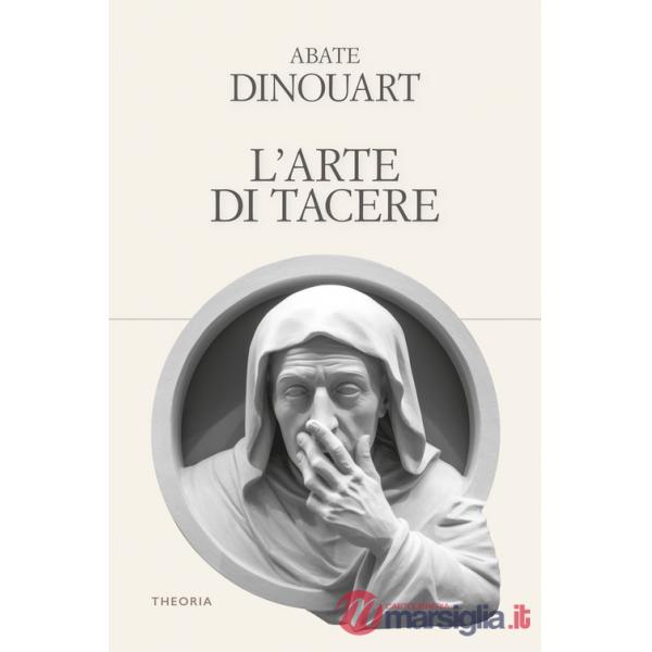Arte di tacere. Ediz. integrale (L')