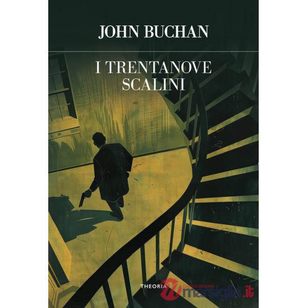 Trentanove scalini. Ediz. integrale (I)