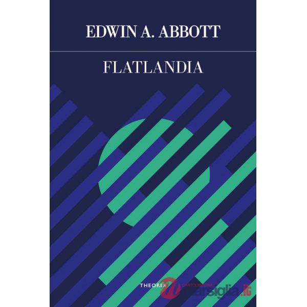 Flatlandia. Ediz. integrale
