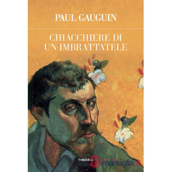 Chiacchiere di un imbrattatele. Ediz. integrale