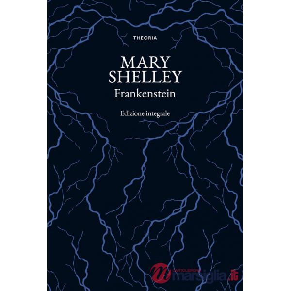 Frankenstein. Ediz. integrale