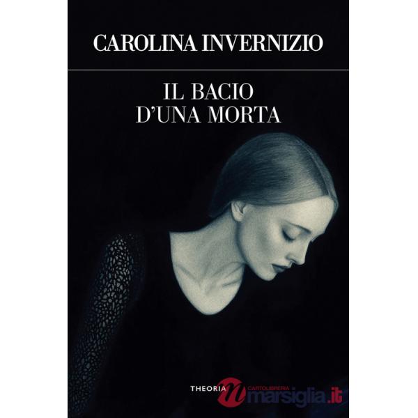 Bacio di una morta. Ediz. integrale (Il)