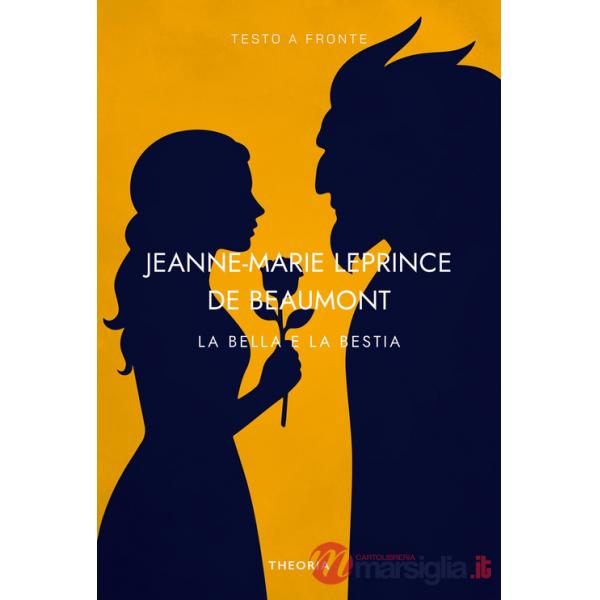Bella e la bestia. Testo francese a fronte (La)