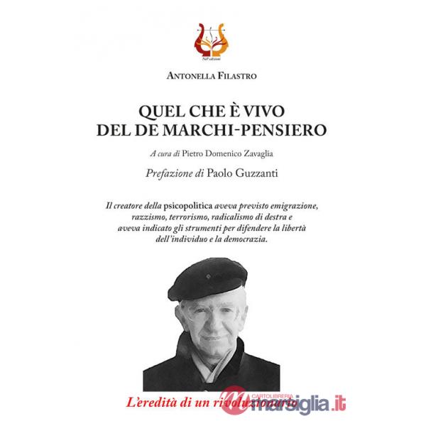 Quel che è vivo del De Marchi-pensiero. L'eredità di un rivoluzionario