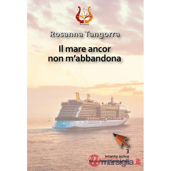 Mare ancor non m'abbandona (Il)