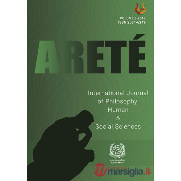 Areté. International journal of philosophy, human & social sciences (2018). Nuova ediz.. Vol. 3
