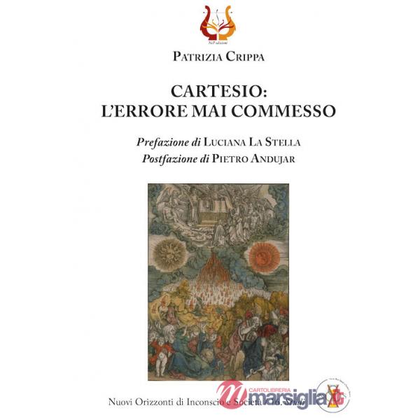 Cartesio: l'errore mai commesso. Nuova ediz.