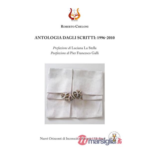 Antologia degli scritti: 1996-2010