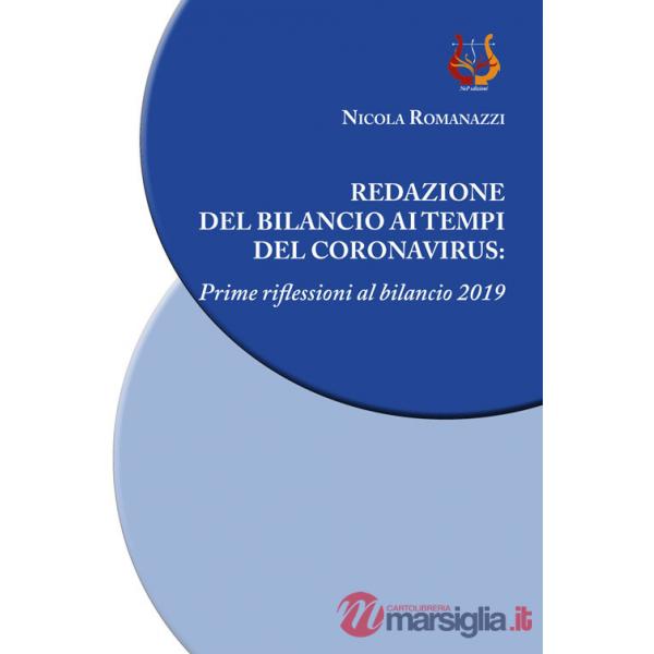 Redazione del bilancio ai tempi del coronavirus. Prime riflessioni al bilancio 2019