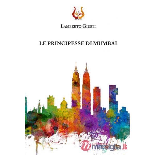 Principesse di Mumbai (Le)