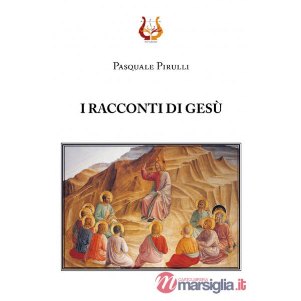 Racconti di Gesù (I)