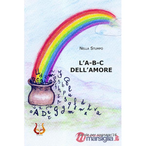 A-b-c dell'amore. Ediz. a colori (L')
