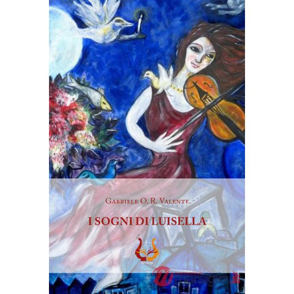 Sogni di Luisella. Nuova ediz. (I)