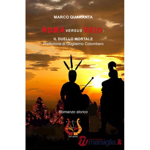 Roma versus Veio. Il duello mortale
