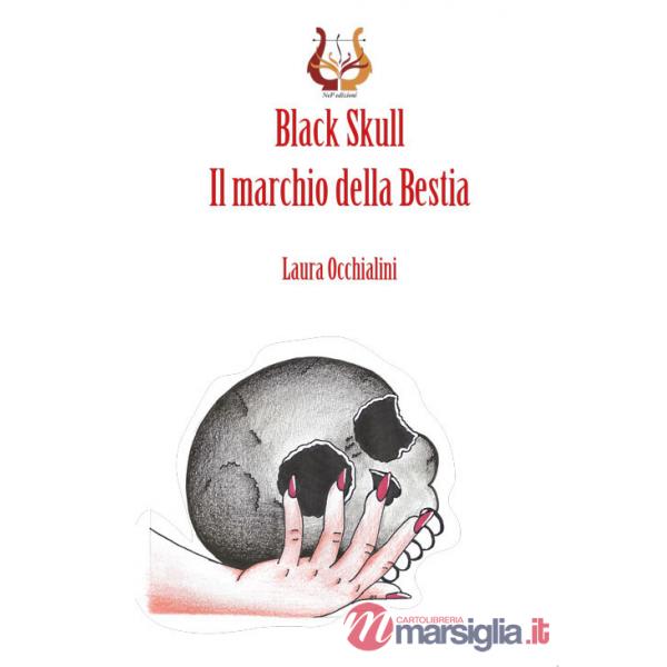 Black Skull. Il marchio della bestia