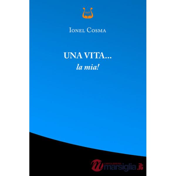Vita... la mia! Nuova ediz. (Una)