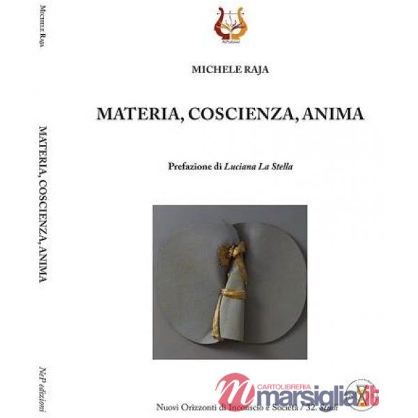 Materia, coscienza, anima