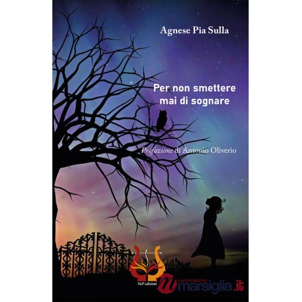 Per non smettere mai di sognare