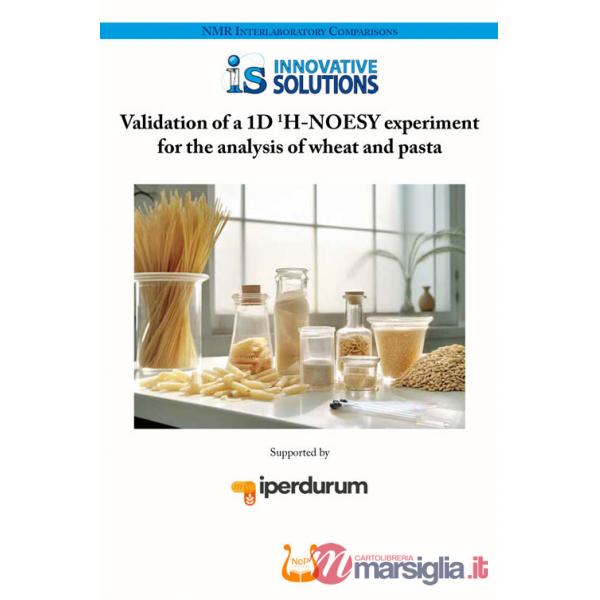 Validation of a 1D 1H-NOESY experiment for the analysis of wheat and pasta
