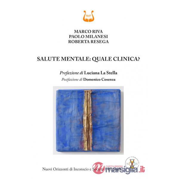 Salute mentale: quale clinica?
