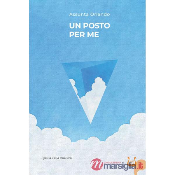 Posto per me. Ispirato a una storia vera (Un)
