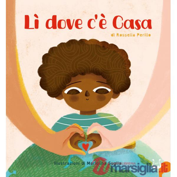 Lì dove c'è casa