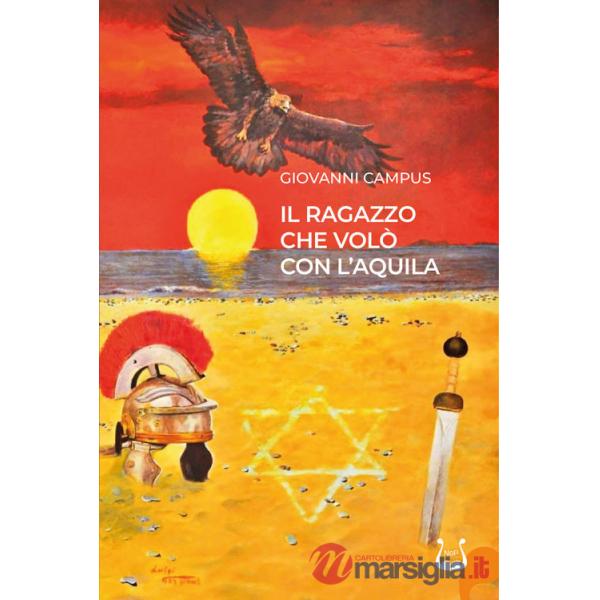Ragazzo che volò con l'aquila (Il)