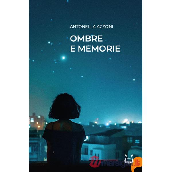 Ombre e memorie