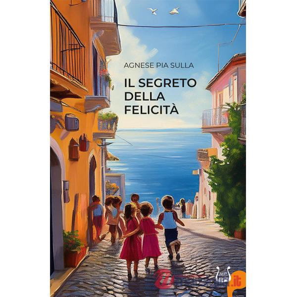Segreto della felicità (Il)