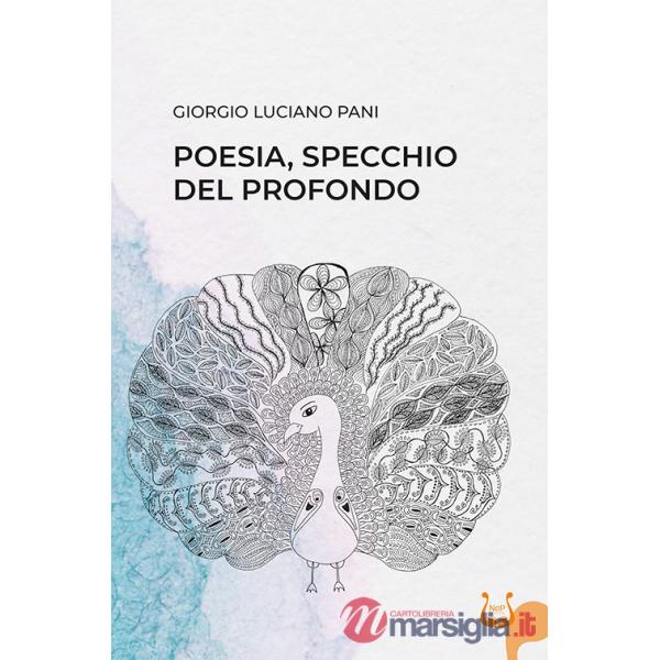 Poesia, specchio del profondo. Nuova ediz.
