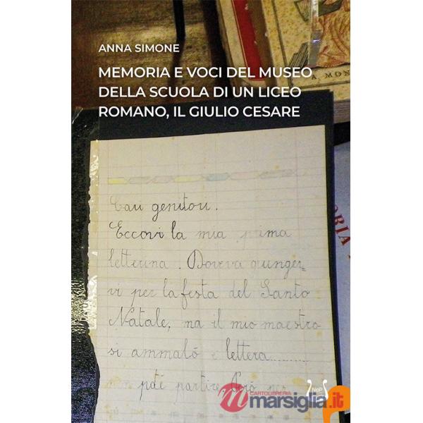 Memoria e voci del Museo della Scuola di un liceo romano, il Giulio Cesare
