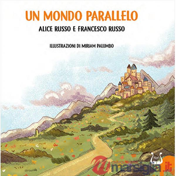 Mondo parallelo (Un)