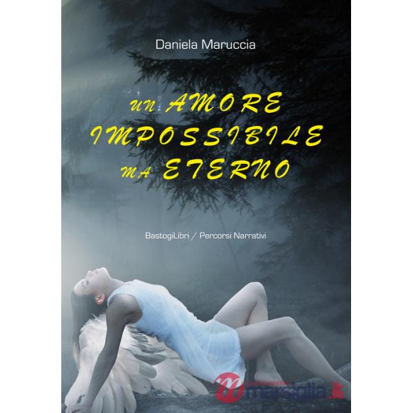Un amore impossibile ma eterno