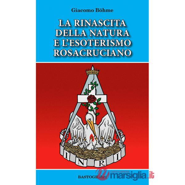 La rinascita della natura e l'esoterismo rosacruciano