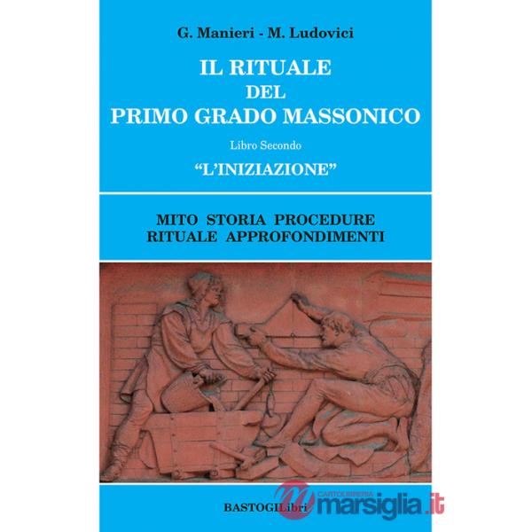 Il rituale del primo grado massonico