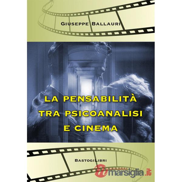 La pensabilità tra psicoanalisi e cinema