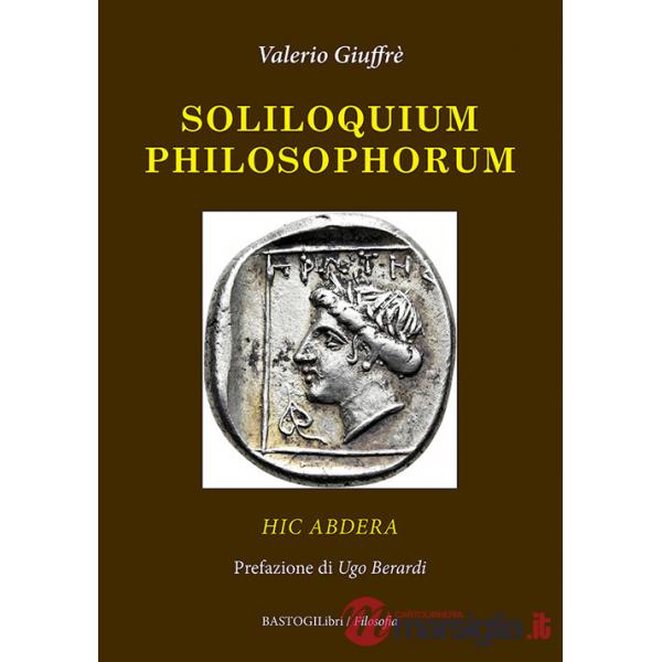 Soliloquium philosophorum. Hic Abdera