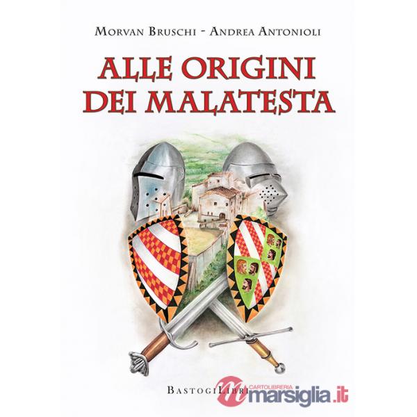 Alle origini dei Malatesta
