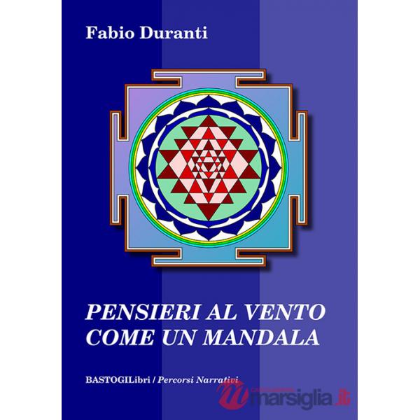 Pensieri al vento come un mandala