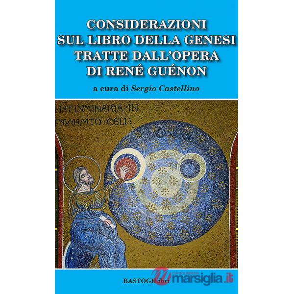 Considerazioni sul libro della genesi tratte dall'opera di Renè Guènon