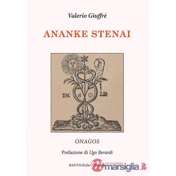 Ananke Stenai. Onagos