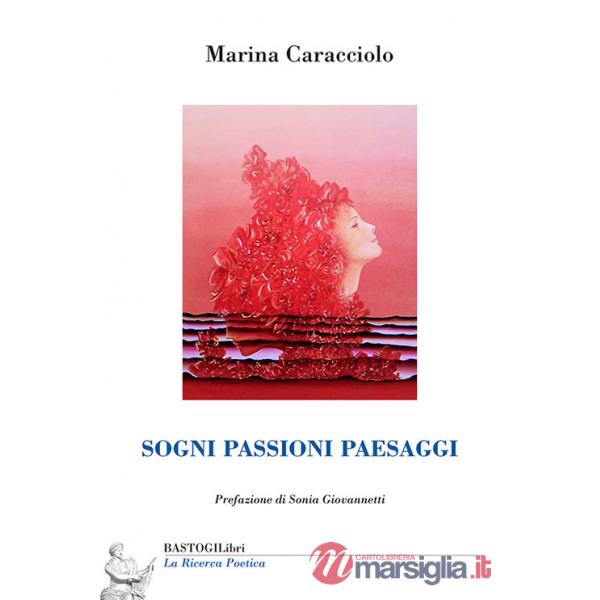 Sogni passioni paesaggi