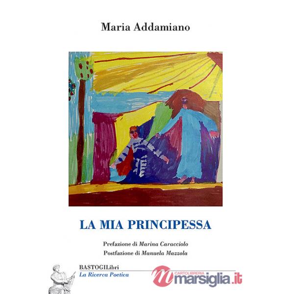Mia principessa (La)