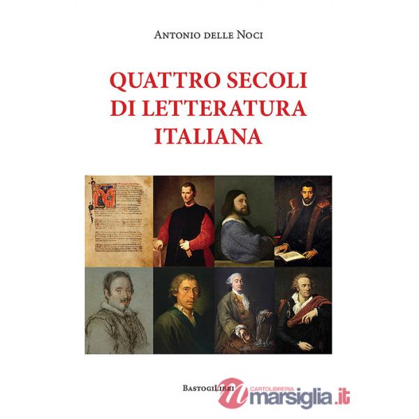 Quattro secoli di letteratura italiana