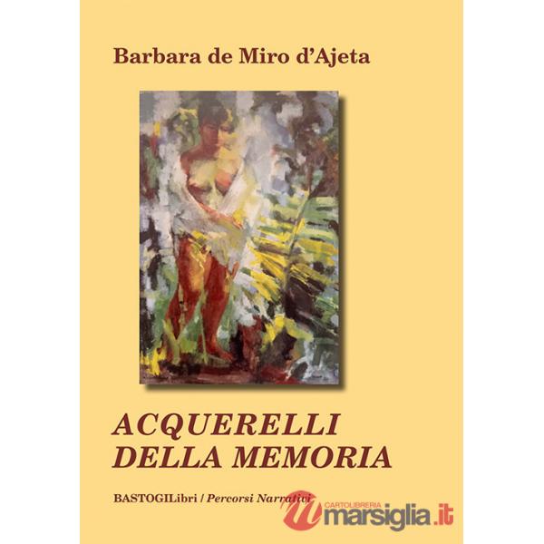 Acquerelli della memoria