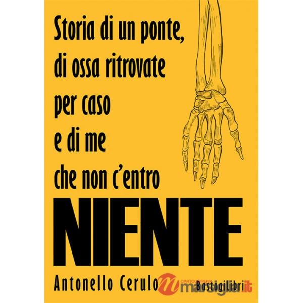 Storia di un ponte, di ossa ritrovate per caso e di me che non c'entro niente