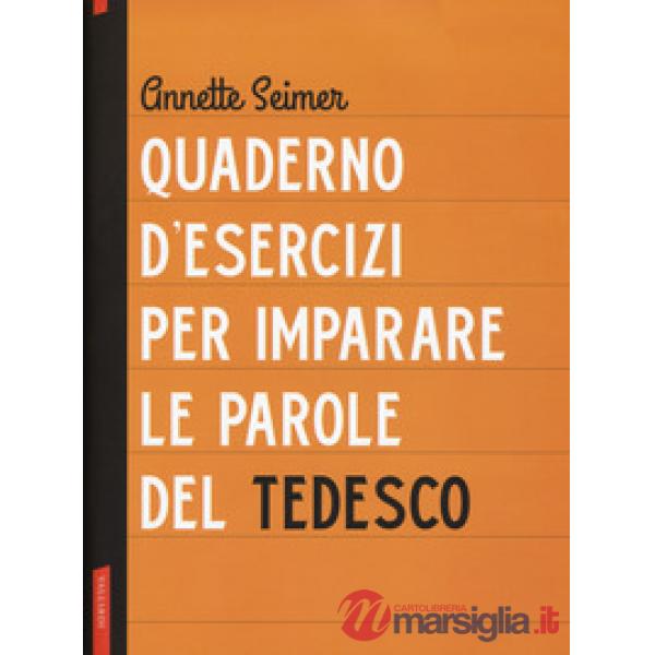 Quaderno d'esercizi per imparare le parole del tedesco